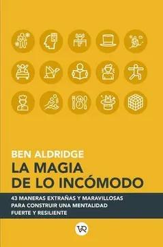 La Magia De Lo Incómodo