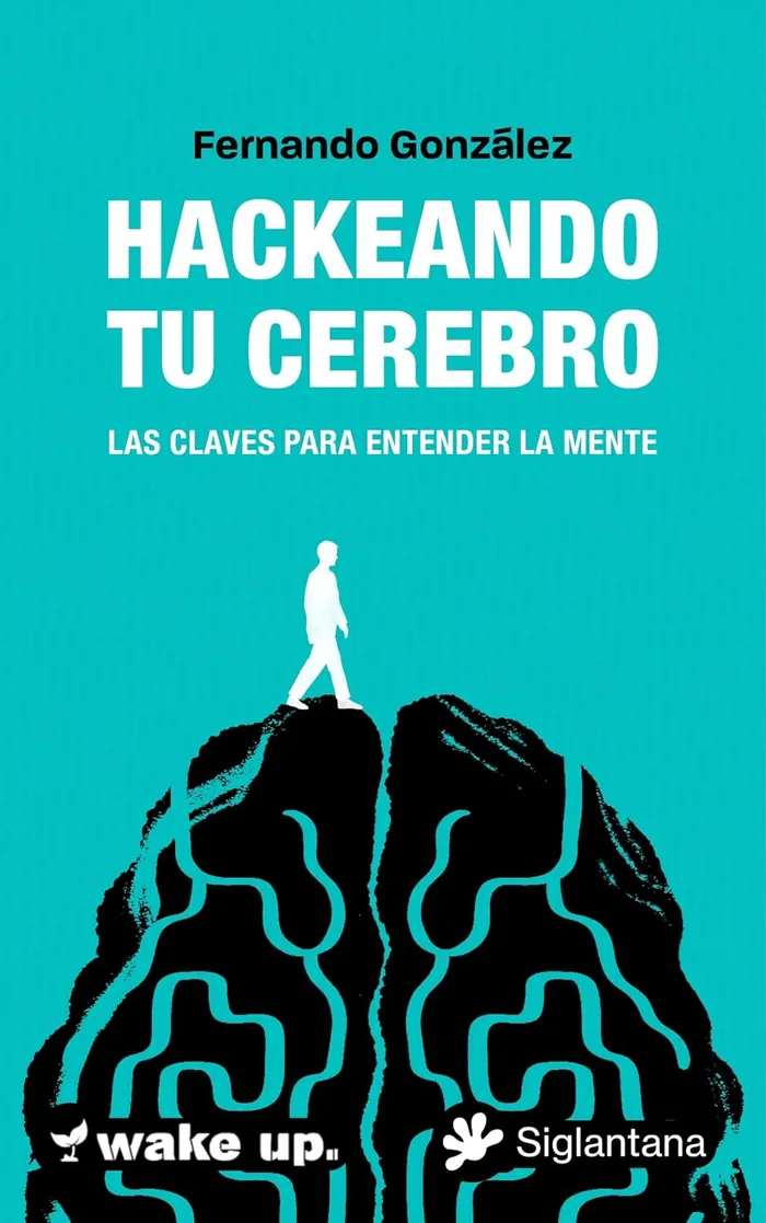 Hackeando tu cerebro
