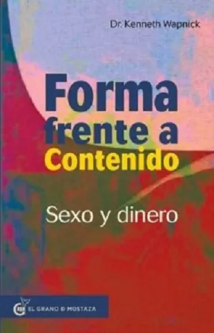 Formas frente a contenido Sexo y Dinero