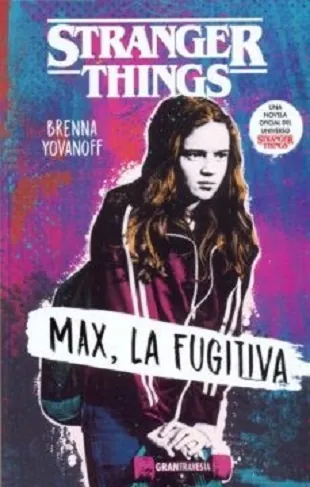 Stranger Things- Max La Fugitiva