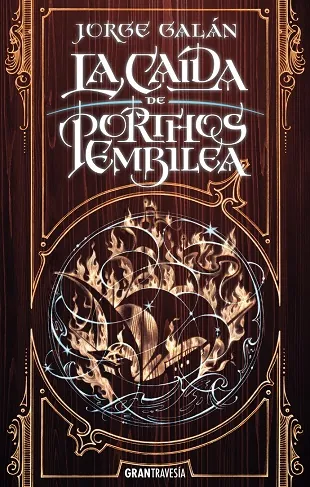 La caída de Porthos Embilea. (El País de la niebla 2)