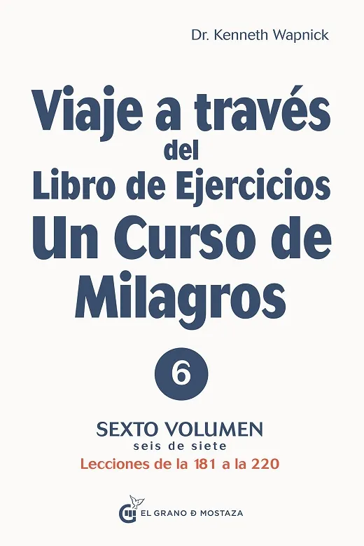 Viaje a través del libro de ejercicios de un curso de milagros