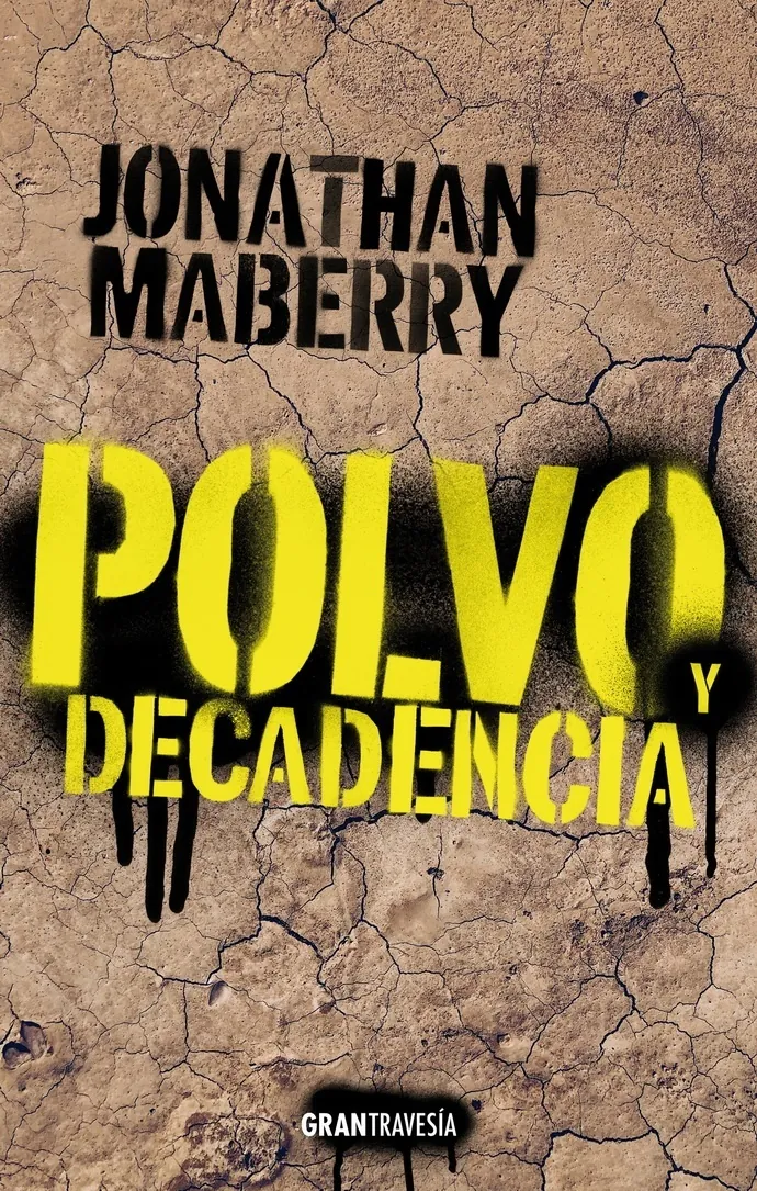 Polvo y decadencia (Ruina y putrefacción 2)