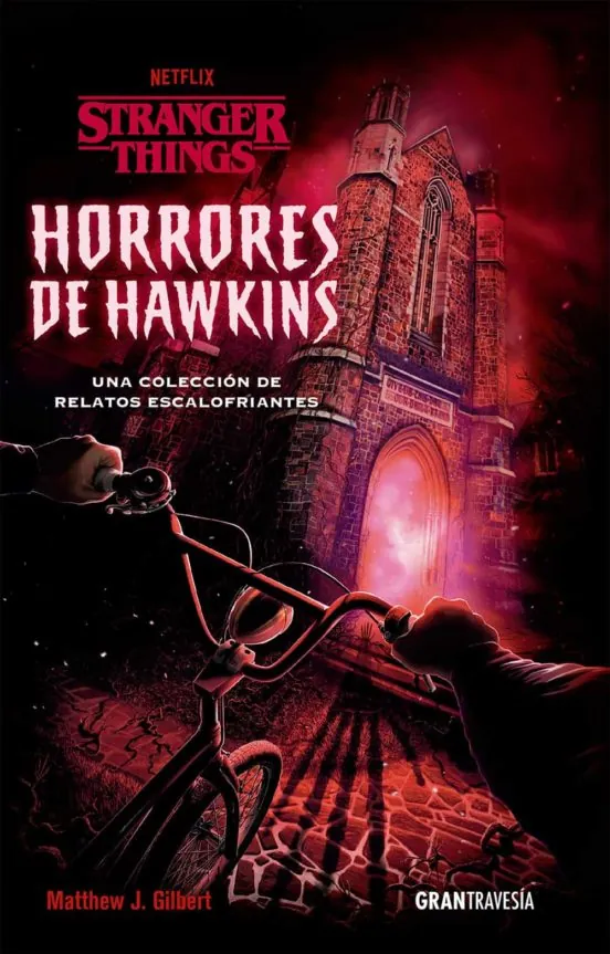 Stranger Things Horrores de Hawkins