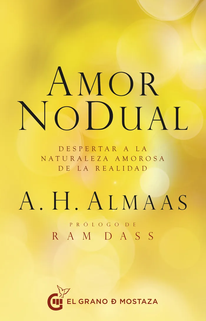 Amor no dual. Despertar a la naturaleza amorosa de la realidad