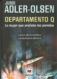 Departamento q. La mujer que arañaba las paredes