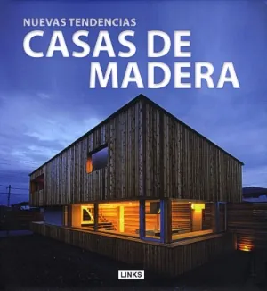 Nuevas tendencias casas de madera