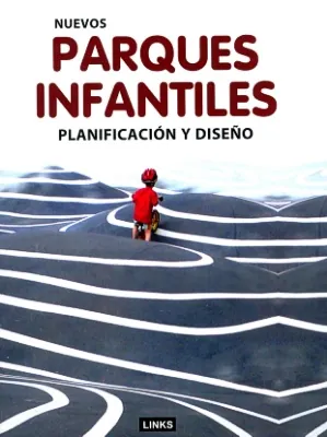 Nuevos parques infantiles planificacion y diseño