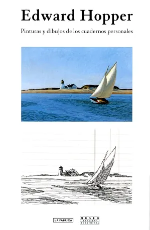 Edward hopper. pinturas y dibujos de los cuadernos personale
