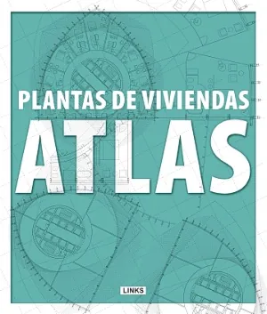 Plantas de viviendas: atlas