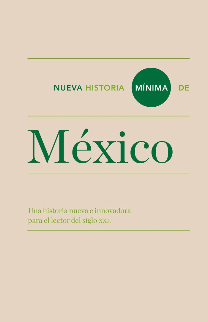 Nueva historia mínima de méxico