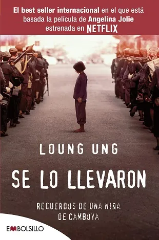 Se lo llevaron. Recuerdos de una niña de Camboya (Bolsillo)