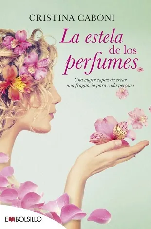 estela de los perfumes, La