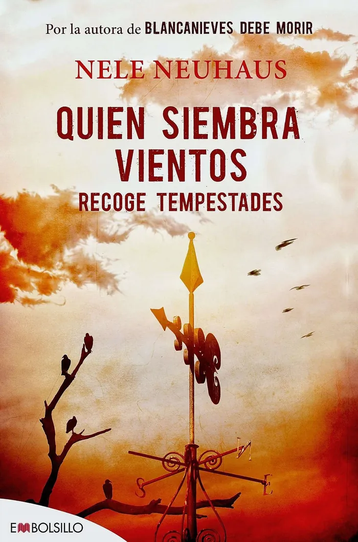 Quien siembra vientos recoge tempestades (Bolsillo)