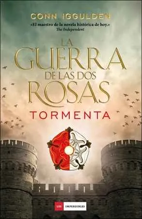 Guerra de las dos rosas, La. Tormenta