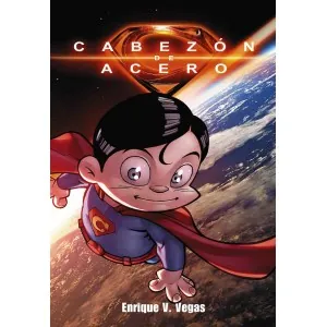 Cabezón de acero, El