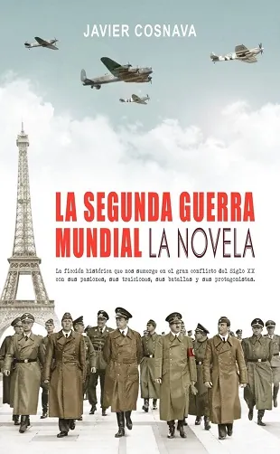 Segunda guerra mundial, La. La novela