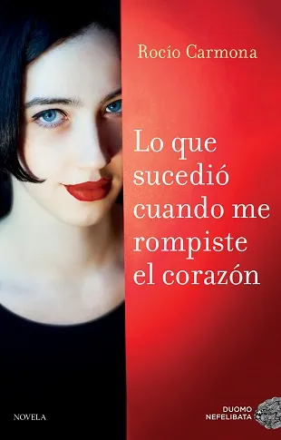 Que sucedio cuando me rompiste el corazón, Lo