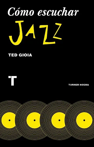 Cómo escuchar jazz