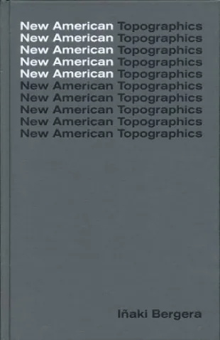 New American Topographics