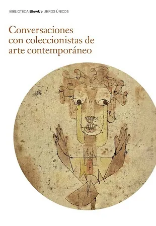 Conversaciones con coleccionistas de arte contemporaneo