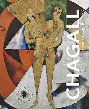 Chagall. Años decisivos 1911-1919, Los