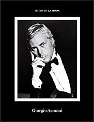 Giorgio Armani. Mitos de la moda