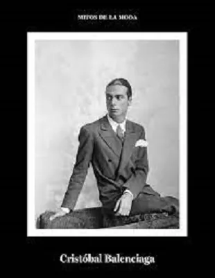 Cristóbal Balenciaga. Mitos de la moda