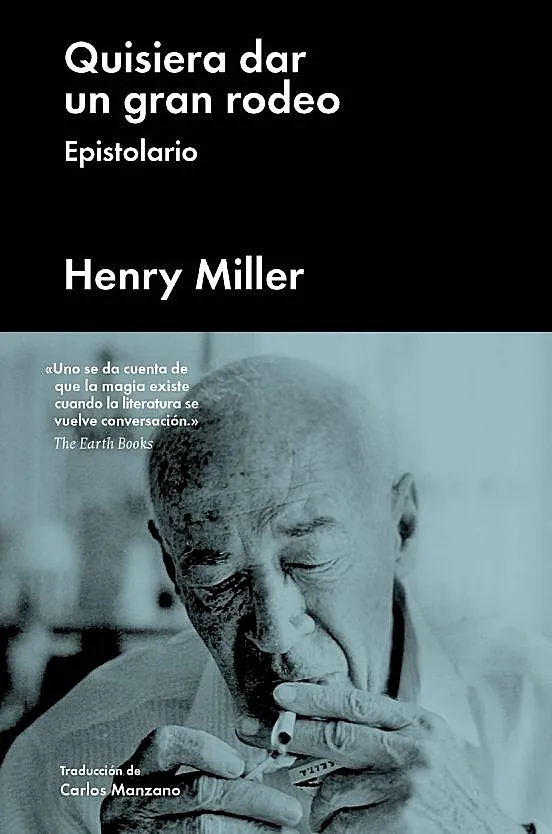 Quisiera dar un gran rodeo. Epistolario