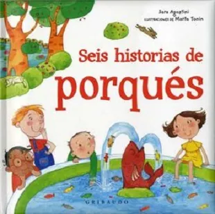 Seis historias del porque