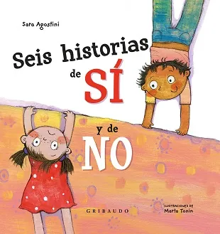 Seis historias del si y del no