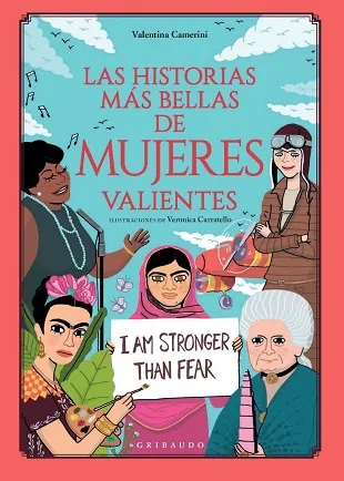 Historias mas bellas de mujeres valientes