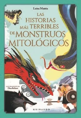 Historias más terribles de monstruos mitológicos, Las