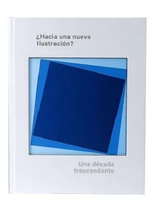 ¿Hacia una nueva ilustración?