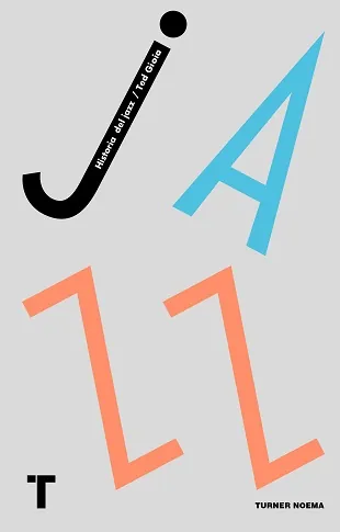 Historia del Jazz (Edición Especial)