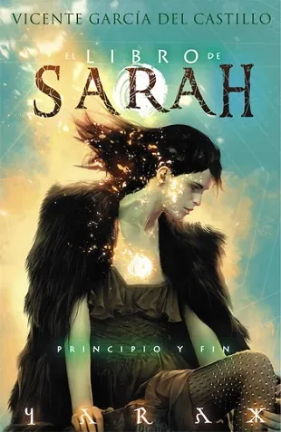 El Libro de Sarah: principio y fin Vol.4