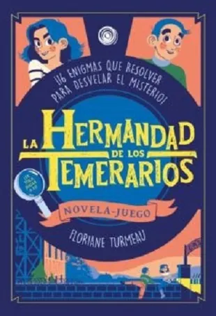 Hermandad de los temerarios, La
