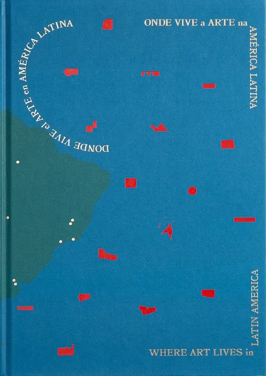 Onde Vive a Arte na América Latina