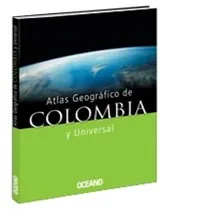 Atlas Geográfico de Colombia y Universal (rústica)
