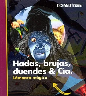 Hadas, brujas, duendes & cia (con transparencias)