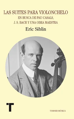 Suites para el violonchelo. las