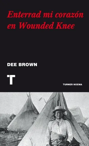 Enterrad mi corazon en wounded knee