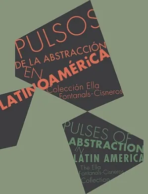 Pulsos de la abstraccion en latinoamerica