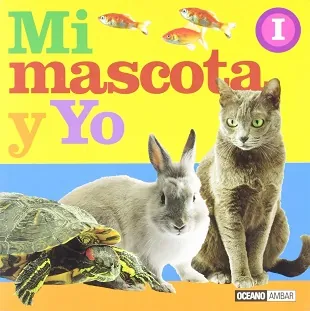 Mi mascota y yo I