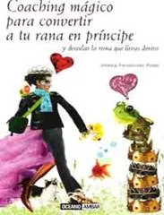 Coaching magico para convertir a tu rana en principe