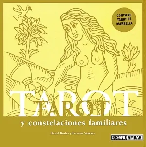 Tarot y constelaciones familiares (libro y cartas)