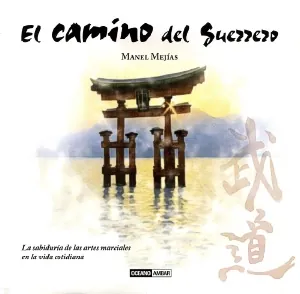 Camino del guerrero. el
