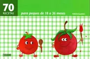 70 Recetas para peques de 18 a 36 meses
