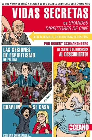 Vidas secretas de grandes directores de cine