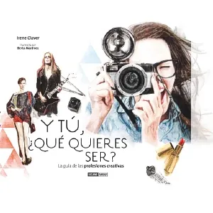 Y tu, que quieres ser?